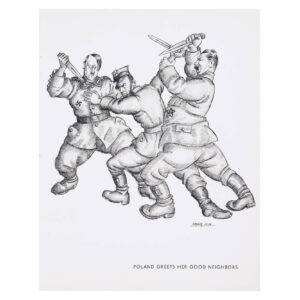 Szyk's drawing Poland Greets Her Good Neighbors. Page removed from The New Order (New York: G. P. Putnam’s Sons, 1941). Ink on paper, printed.